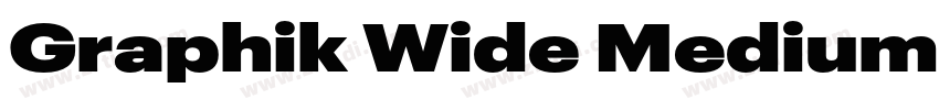 Graphik Wide Medium字体转换